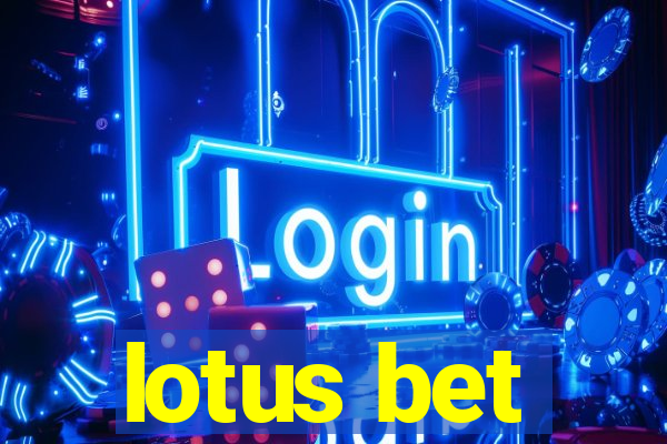 lotus bet